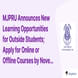 MJPRU Announces New Learning Opportunities for Outside Students; Apply for Online or Offline Courses by November 15